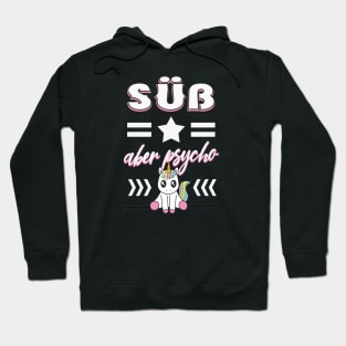 Süß aber psycho Einhorn Hoodie